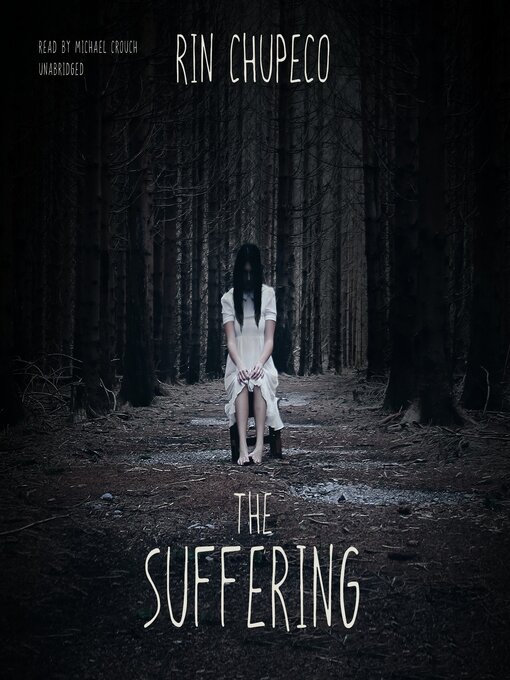 Title details for The Suffering by Rin Chupeco - Available